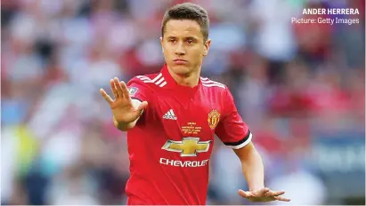  ?? Picture: Getty Images ?? ANDER HERRERA