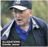  ??  ?? ALLEGATION­S: Greville Janner