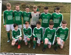  ??  ?? The Rathnew under-14 team who defeated Wicklow Rovers in the U-14 Premier League at Shamrock Park. The Wicklow Rovers under-14 team.