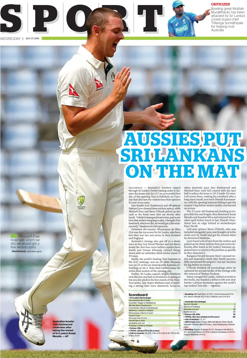  ?? AP ?? Australian bowler Josh Hazlewood celebrates after taking the wicket of Sri Lanka’s Kusal Mendis. —