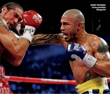  ??  ?? SWEET REVENGE: Cotto punishes Margarito