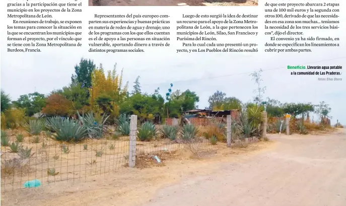  ?? Fotos Elsa Otero ?? Beneficio. Llevarán agua potable a la comunidad de Las Praderas./