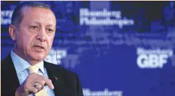  ?? (Brendan McDermid/Reuters) ?? TURKISH PRESIDENT Recep Tayyip Erdogan speaks last year at the Bloomberg Global Business Forum in New York City.