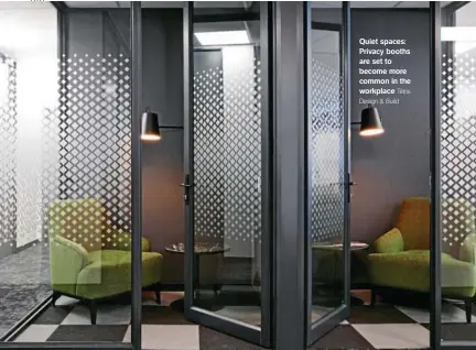  ?? Tétris Design & Build ?? Quiet spaces:
Privacy booths are set to become more common in the workplace