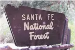  ?? JOURNAL FILE ?? Santa Fe National Forest invites trail repair volunteers and other visitors on fee-free Saturday.