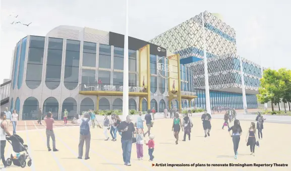  ??  ?? >
Artist impression­s of plans to renovate Birmingham Repertory Theatre