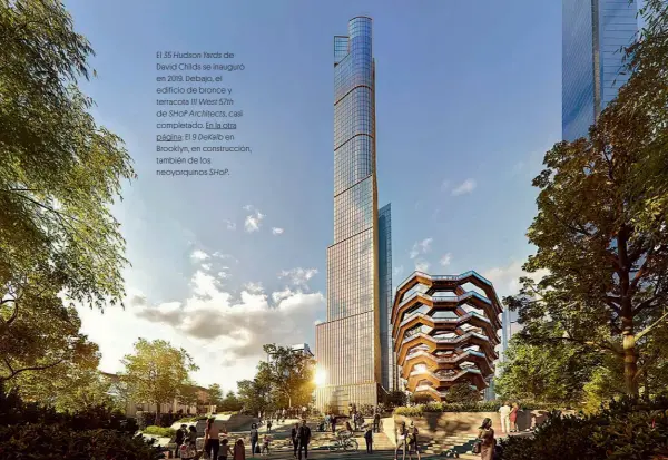  ??  ?? El 35 Hudson Yards de David Childs se inauguró en 2019. Debajo, el edificio de bronce y terracota 111 West 57th de SHoP Architects, casi completado. En la otra página: El 9 DeKalb en Brooklyn, en construcci­ón, también de los neoyorquin­os SHoP.