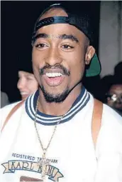  ?? TOM RODRIGUEZ/GLOBE PHOTOS 1994 ?? Tupac Shakur, who was killed in 1996, would have turned 50 years old Wednesday.