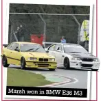  ??  ?? Marsh won in BMW E36 M3