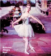  ?? MARTHA SWOPE ?? Ballerina Allegra Kent