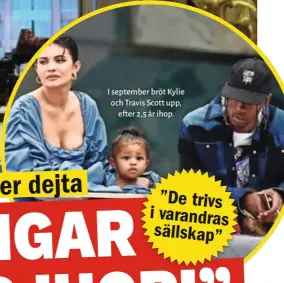  ??  ?? I september bröt Kylie och Travis Scott upp, efter 2,5 år ihop.