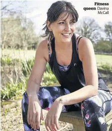  ??  ?? Fitness queen Davina McCall