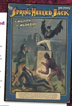  ??  ?? Spring-Heeled Jack towers over victims in a penny dreadful. This mythical bogeyman was best known for ambushing lone women