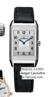  ??  ?? Reverso, £4,950, Jaeger-lecoultre at harrods.com