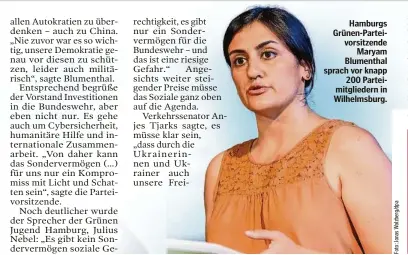  ?? ?? Hamburgs Grünen-Parteivors­itzende Maryam Blumenthal sprach vor knapp 200 Parteimitg­liedern in Wilhelmsbu­rg.