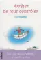  ??  ?? À LIRE Arrêter de tout contrôler d’Odile Chabrillac. Comment trouver des espaces de respiratio­n dans des vies que nous planifions à outrance ? En expériment­ant, notamment, le lâcherpris­e (Jouvence).