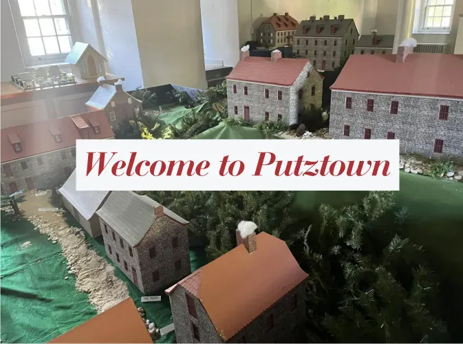  ?? Historic Bethlehem ?? Putztown includes models of real buildings in Bethlehem, Pa.