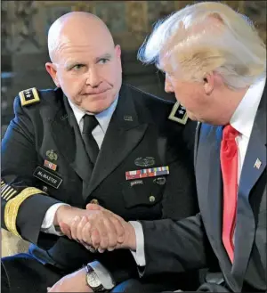  ?? AP/SUSAN WALSH ?? President Donald Trump on Monday congratula­tes Army Lt. Gen. H.R. McMaster at Trump’s Mar-a-Lago estate in Palm Beach, Fla., where McMaster was announced as the new national security adviser.