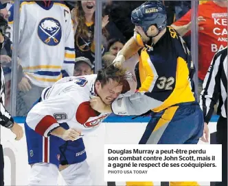  ??  ?? Douglas Murray a peut- être perdu son combat contre John Scott, mais il a gagné le respect de ses coéquipier­s.