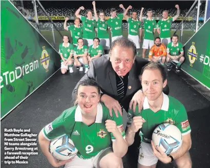  ??  ?? Ruth Boyle and Matthew Gallagher from Street Soccer NI teams alongside Gerry Armstrong at a farewell reception ahead of their trip to Mexico