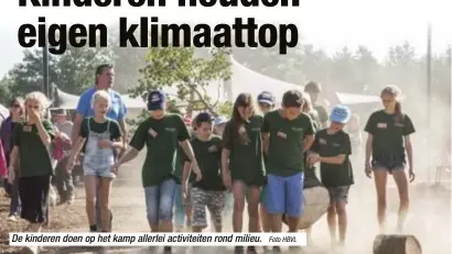  ?? Foto HBVL ?? De kinderen doen op het kamp allerlei activiteit­en rond milieu.