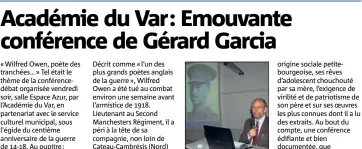  ?? (Photo J. L.) ?? Gérard Garcia a évoqué le destin de Wilfred Owen, « poète des tranchées ».