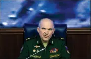  ?? AP/IVAN SEKRETAREV ?? Russian Lt. Gen. Sergei Rudskoi speaks Tuesday at the Defense Ministry’s headquarte­rs in Moscow.