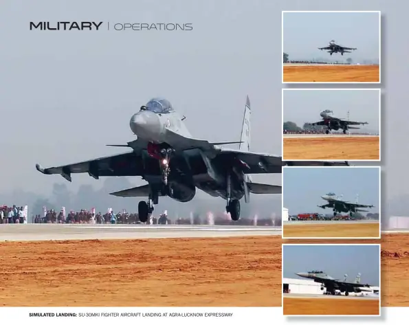  ??  ?? SIMULATED LANDING: SU-30MKI FIGHTER AIRCRAFT LANDING AT AGRA-LUCKNOW EXPRESSWAY