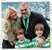  ?? ?? PARTY MOOD Celtic boss Ange Postecoglo­u with his wife Georgia and children