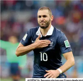  ??  ?? AUSÊNCIA. Benzema não joga por França desde 2015