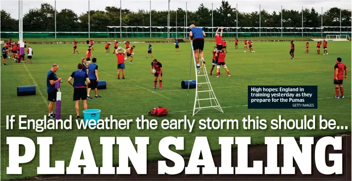  ?? GETTY IMAGES ?? High hopes: England in training yesterday as they prepare for the Pumas