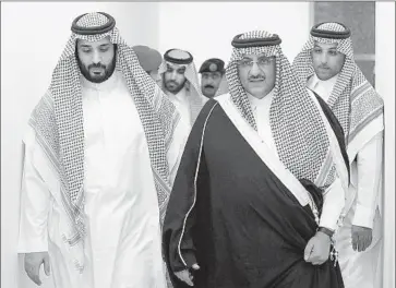  ?? Saudi Press Agency ?? SAUDI PRINCE Mohammad ibn Salman, left, and Prince Mohammad ibn Nayif were named deputy crown prince and crown prince, respective­ly. The former has overseen the air campaign in Yemen.