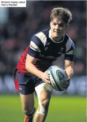  ??  ?? Bristol’s highly-rated Harry Randall