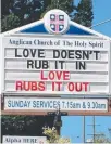  ??  ?? The Anglican Church sign.