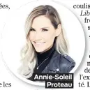  ??  ?? Annie-Soleil Proteau