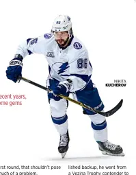  ??  ?? NIKITA KUCHEROV