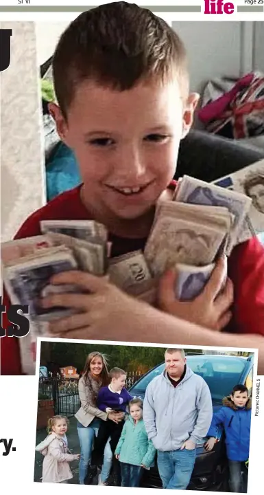  ??  ?? In the money: Scott Gavin’s son Robert with cash the family, inset, spent wisely