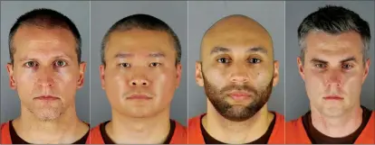  ??  ?? From left, ex-officers Derek Chauvin, Tou Thao, J Alexander Kueng and Thomas Lane have been booked at the Hennepin County Jail. They are all facing charges in the death of George Floyd.