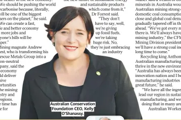  ?? ?? Australian Conservati­on Foundation CEO, Kelly O’shanassy.