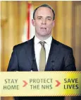  ??  ?? Dominic Raab warned tourists that they needed to act fast to avoid being stranded