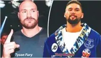  ??  ?? Tyson Fury Tony Bellew