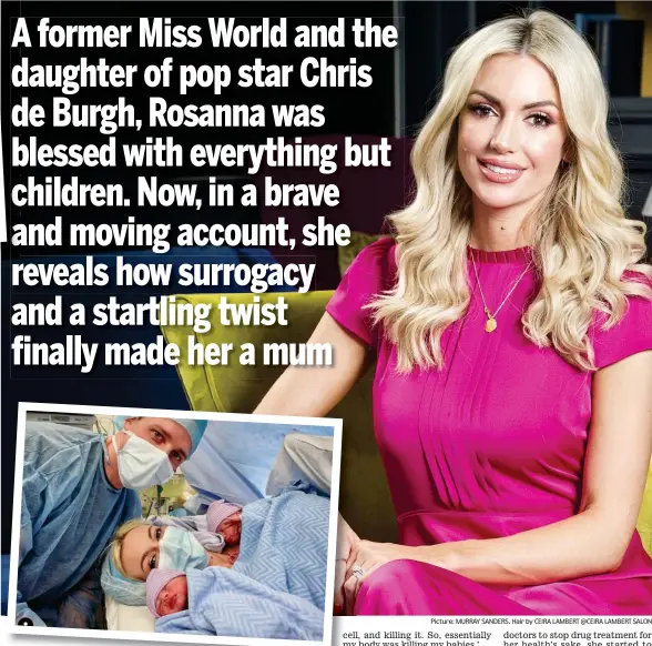  ?? Picture: MURRAY SANDERS. Hair by CEIRA LAMBERT @CEIRA LAMBERT SALON ?? Baby joy: Rosanna Davison. Inset, with husband Wes after the birth of their twins