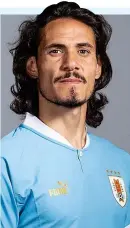  ?? ?? EDINSON CAVANI (AGE 35)
CAPS: 133 GOALS: 58 2
ONLY one nation has had two players score at each of the last three World Cups: Uruguay, with Cavani and Suarez. At least one of them has played in every Uruguay World Cup match since 2002.