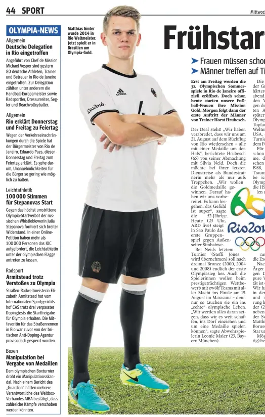  ??  ?? Matthias Ginter wurde 2014 in Rio Weltmeiste­r. Jetzt spielt er in Brasilien um Olympia-Gold.