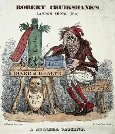  ??  ?? A Cruikshank cartoon showing the many remedies that a cholera patient might try, in order to survive the disease