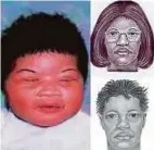  ?? AP/PTI ?? This composite image shows a photo of Kamiyah Mobley, an infant baby girl who was kidnapped by a woman, Gloria Williams, seen in separate sketches first provided by police in 1998 during the initial search.