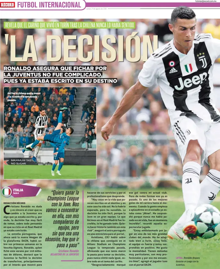  ??  ?? Así fue la chilena que le marcó a la Juventus la temporada pasada. LETAL. Ronaldo dispara durante un juego con la Juventus.