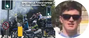  ??  ?? SPECTACLE Funeral cortege for Dean Maguire, right