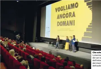  ?? ?? Che schermo La kermesse dei vari settori dell’industria del cinema e dell’audiovisiv­o