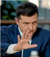  ?? AP ?? Volodymyr Zelensky says he has received promises of support from Western nations if Russia were to take military action against Ukraine.